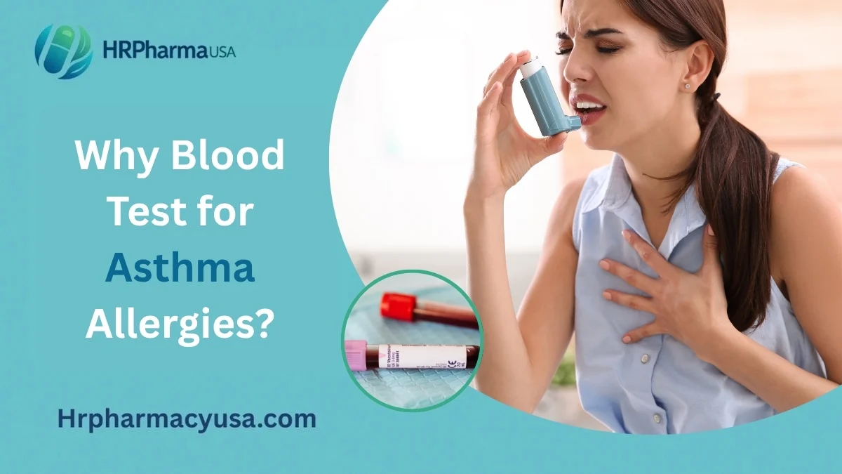 Why Blood Test for Asthma Allergies?