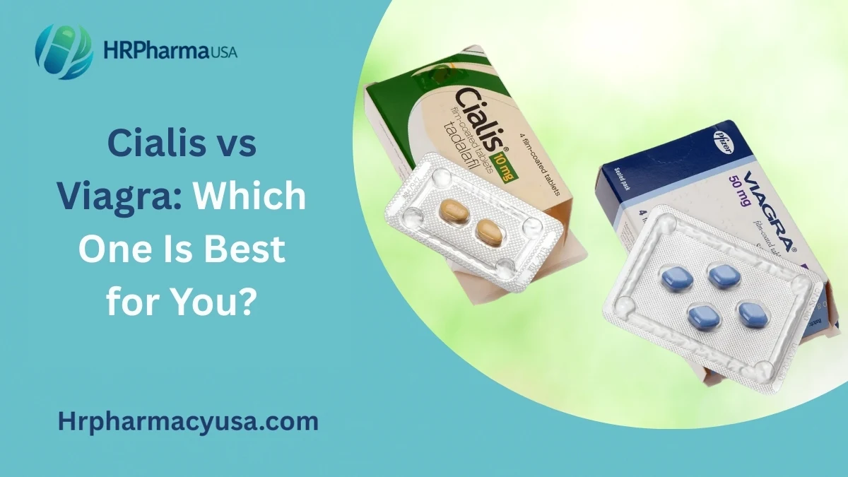 Cialis vs Viagra Which One Is Best for You?