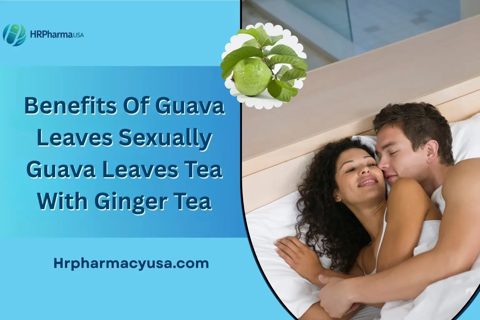 Benefits Of Guava Leaves Sexually